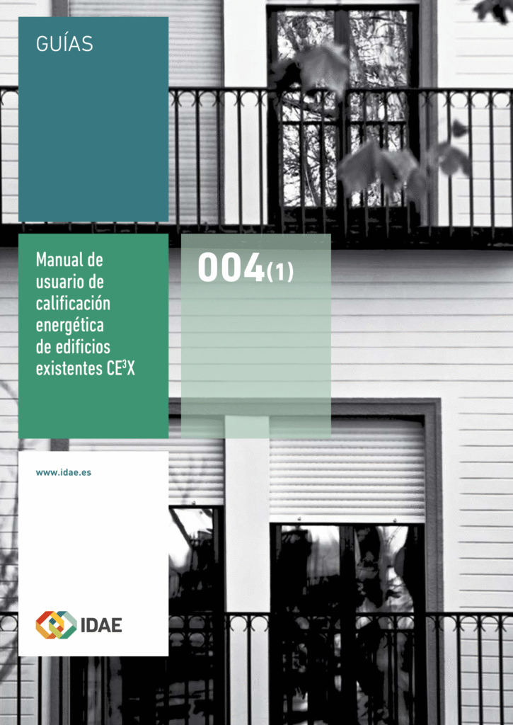 Manual de usuario de calificación energética de edificios existentes CE3X del IDAE